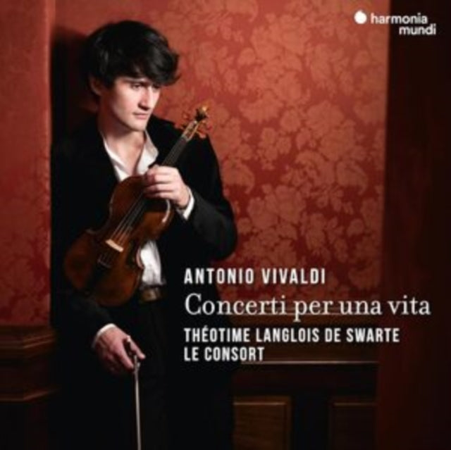 Theotime Langlois De Swarte / Le Consort: Vivaldi. Concerti Per Una Vita - CD