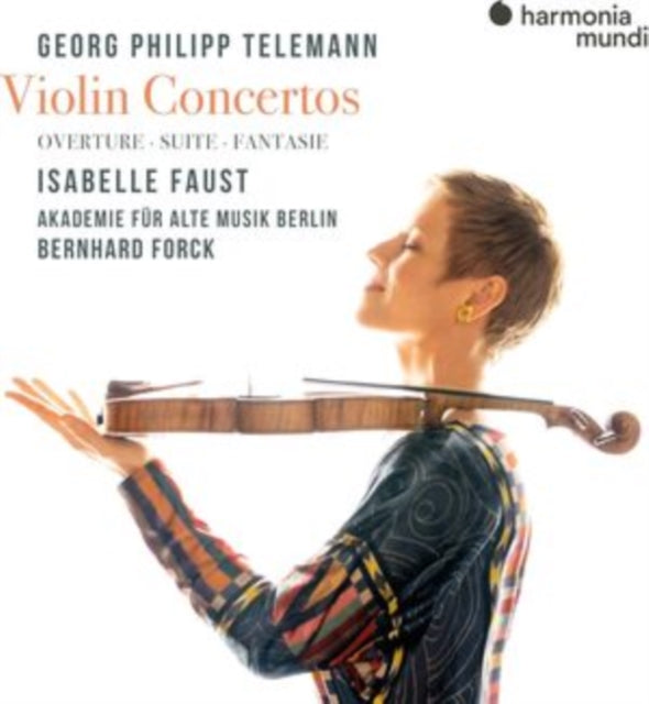 Isabelle Faust / Akademie Fur Alte Musik Berlin / Bernhard Forck: Telemann: Violin Concertos. Overture. Suite. Fantasie - CD