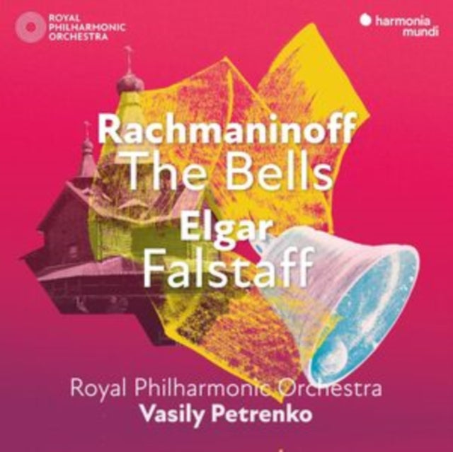 Royal Philharmonic Orchestra / Vasily Petrenko / Philharmonia Chorus: Rachmaninoff: The Bells - Elgar: Falstaff - CD