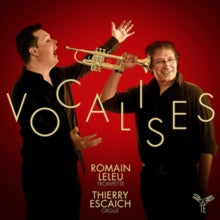 Romain Leleu & Thierry Escaich: Vocalises - CD