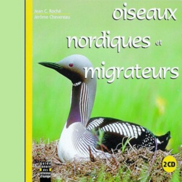 Sons De La Nature: Oiseaux Nordiques Et Migrateurs - CD