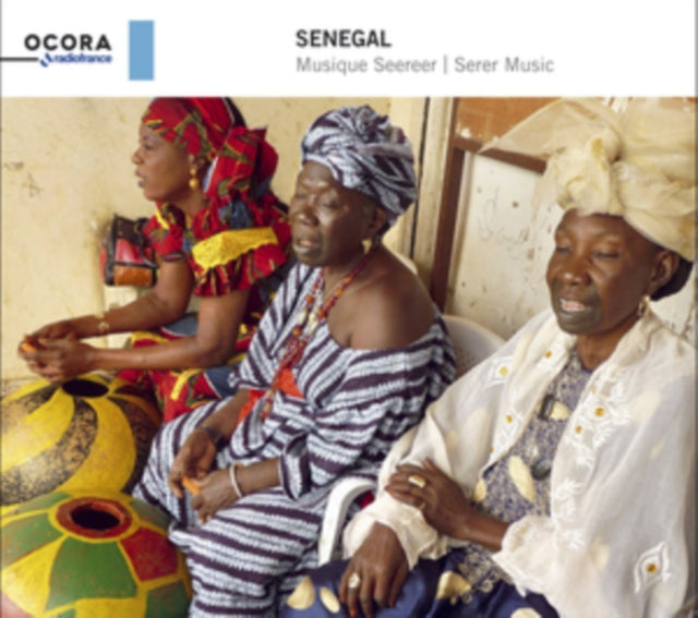 Musiciens Seereer: Senegal: Serer Music - CD
