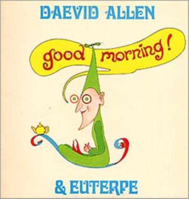 Daevid Allen & Euterpe: Good Morning! - Vinyl