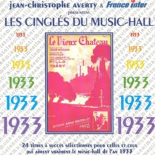 Jean-Christophe Averty: Les Cingles Du Music-Hall: 1933 - CD