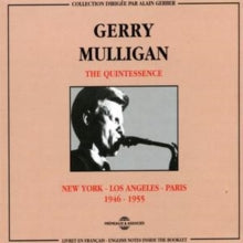 Gerry Mulligan: The Quintessence - New York Los Angeles Paris 1946-1955 - CD
