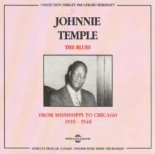 Johnnie Temple: The Blues: From Mississipi To Chicago 1935-1940 - CD