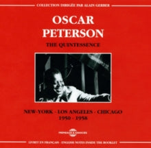 Oscar Peterson: The Quintessence 1950-1958 - CD