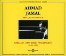 Ahmed Jamal: The Quintessence (Chicago - New York - Washington 1952-1960) - CD