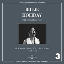 Billie Holiday: The Quintessence Vol 3 New York - Los Angeles - Boston 1947-1959 - CD