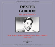 Dexter Gordon: The Quintessence New York - Englewood Cliffs - Hollywood 1945-1962 - CD