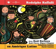 Rodolphe Raffalli: En Amerique Latine - CD