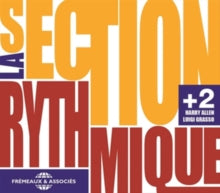 Harry Allen/Luigi Grasso/La Section Rythmique: La Section Rythmique +2 - CD