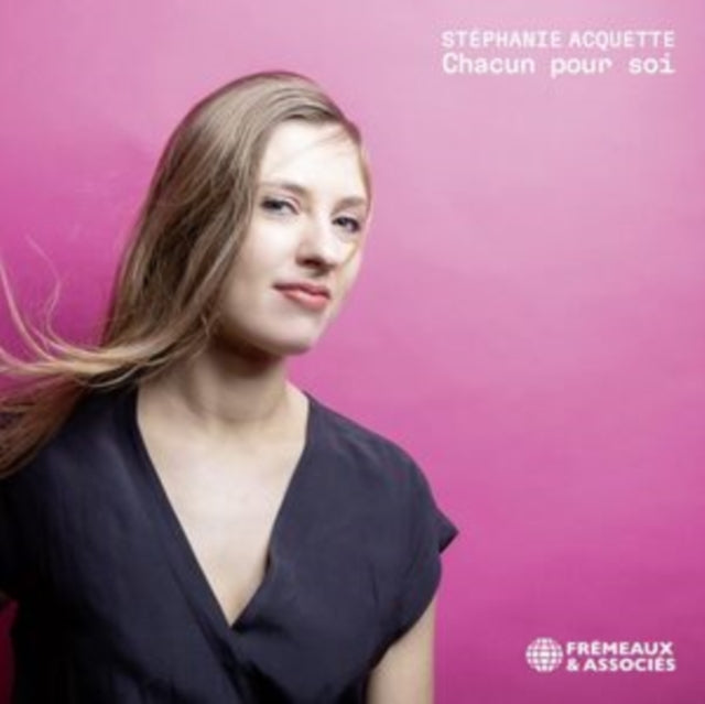 Stéphanie Acquette: Chacun Pour Soi - CD