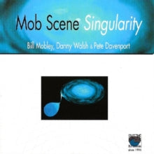Bill Mobley & Danny Walsh: Singularity - CD