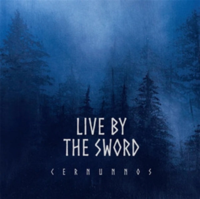 Live by the Sword: Cernunnos (Rebellion Records Edition) (Coloured Vinyl) - Vinyl