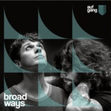 Aufgang: Broad Ways - CD