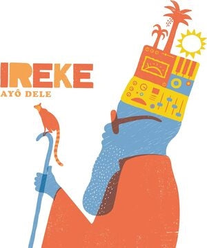 Ireke: Ayo Dele - CD