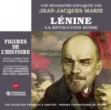 Lenine - La Revolution Russe - Une Biographie Expliquee: Un Cours Particulier De Jean-Jacques Marie - CD