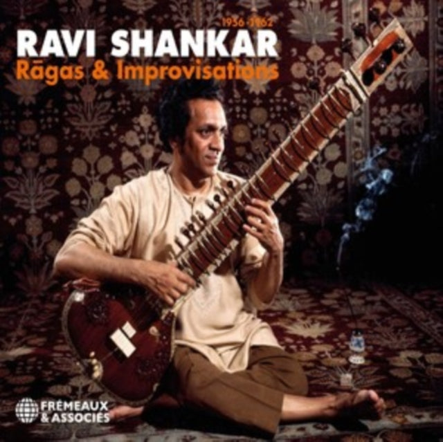 Ravi Shankar: Ragas & Improvisations 1956-1962 - CD
