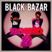 Black Bazar: Round 2 - CD