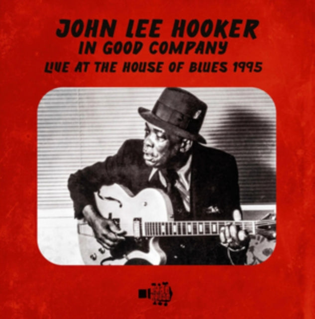 John Lee Hooker: In Good Company - CD