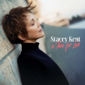 Stacey Kent: A Time For Love - CD