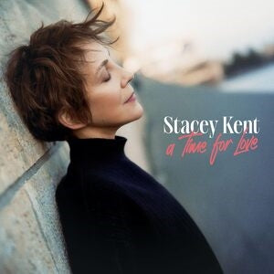 Stacey Kent: A Time For Love - Vinyl