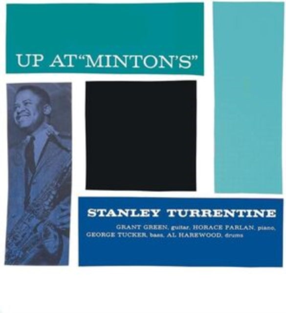 Stanley Turrentine: Up At MintonS. Vol. 1 - Vinyl