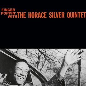 The Horace Silver Quintet: Finger Poppin With The Horace Silver Quintet - Vinyl