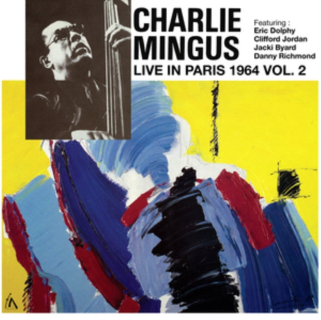Charlie Mingus: Live In Paris Vol. 2 (Yellow Vinyl) - Vinyl