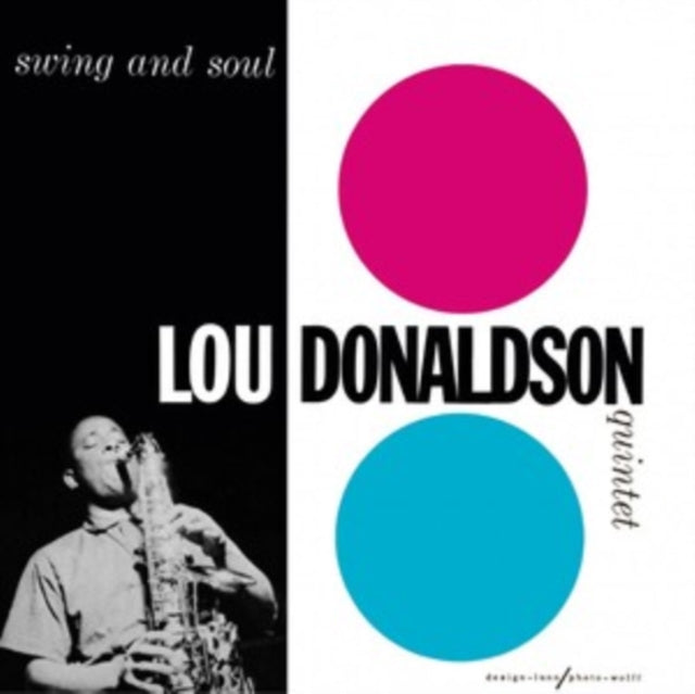 Lou Donaldson Quintet: Swing And Soul - Vinyl