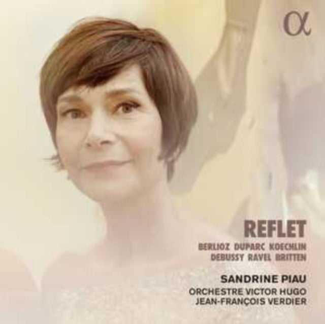 Sandrine Piau / Orchestre Victor Hugo / Jean-francois Verdier: Reflet - CD