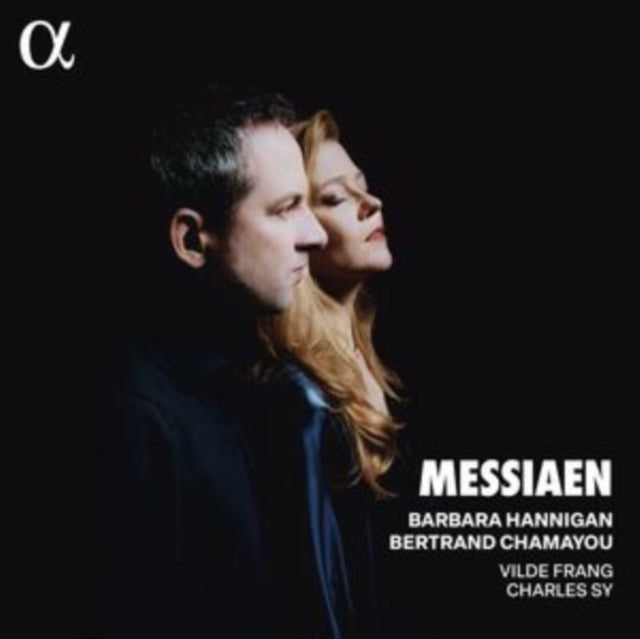 Barbara Hannigan / Bertrand Chamayou / Charles Sy / Vilde Frang: Messiaen - CD
