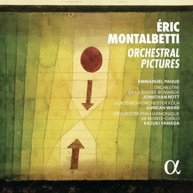 Orchestre De La Suisse Romande / Jonathan Nott / Gurzenich Orchester Koln / Duncan Ward / Orchestre: Montalbetti: Orchestral Pictures - CD