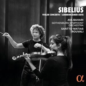 Ava Bahari / Santtu-matias Rouvali / Gothenburg Symphony Orchestra: Sibelius: Violin Concerto - Lemminkainen Suite - CD
