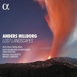 Ida Falk Winland / Pekka Kuusisto / Brad Lubman / Gothenburg Symphony Orchestra: Lost Landscapes - CD