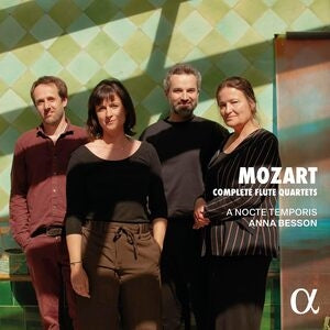 Anna Besson / A Nocte Temporis / Louis Creach / Manuela Bucher / Ronan Kernoa: Mozart: Complete Flute Quartets - CD