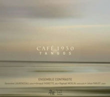 Ensemble Contrastes: Cafe 1930 Tangos - CD