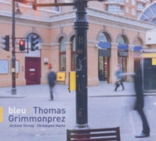 Thomas Grimmonprez: Bleu - CD