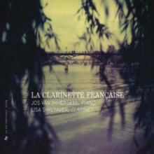 Jos Van Immerseel / Lisa Shklyaver: La Clarinette Francaise - CD