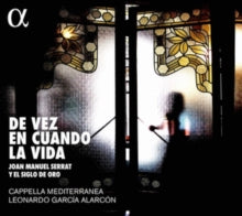 Cappella Mediterranea / Leonardo Garcia Alarcon: De Vez En Cuando La Vida: Music By Joan Manuel Serrat - Vinyl