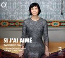 Sandrine Piau / Le Concert De La Loge / Julien Chauvin: Si JAi Aime - CD