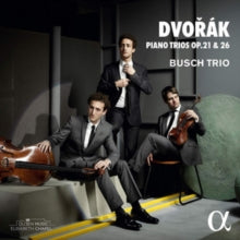 Busch Trio: Antonin Dvorak: Piano Trios Op. 21 & 26 - CD