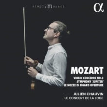 Julien Chauvin / Le Concert De La Loge: Mozart: Violin Concerto No. 3 / Symphony Jupiter / Le Nozze Di Figaro Overture - CD