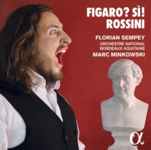 Marc Minkowski / Orchestre National Bordeaux Aquitaine / Florian Sempey: Rossini: Figaro? Si! - CD