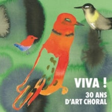 Various Artists: Viva ! 30 Ans DArt Choral - CD