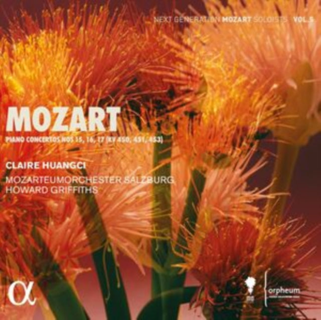 Claire Huangci / Mozarteumorchester Salzburg / Howard Griffiths: Mozart: Piano Concertos Nos 15. 16. 17 (Kv 450. 451. 453) - CD