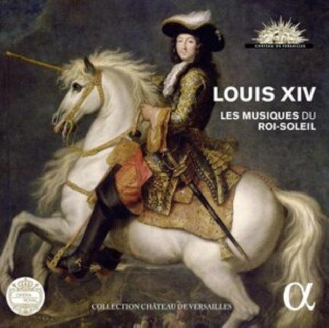 Various Artists: Charpentier. Lully. Du Mont - Louis Xiv - Les Musiques Du Roi-Soleil - CD