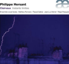 Ensemble Vocal Aedes: Clairvaux/Instants Limites - CD