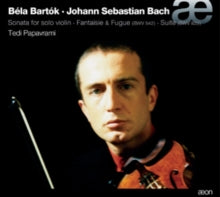 Tedi Papavrami. Violin: Bartók: Sonata For Solo Violin / Js Bach: Fantaisie & Fugue - CD